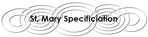 St. Mary Specificiation